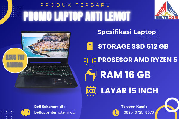ASUS TUF GAMING [ FX505D], TYPE BARU BODY SLIM, PROSESOR AMD RYZEN 5 MEMORY RAM 16 GB STORAGE SSD 512 GB DISPLAY 15 INCH MULUS , WARNAH HITAM